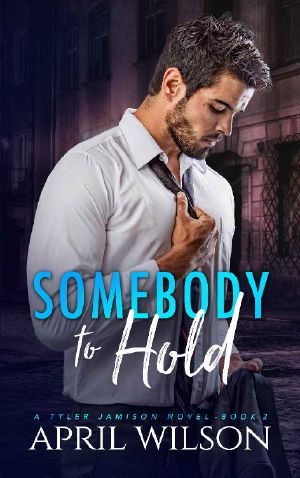 [Tyler Jamison 02] • Somebody to Hold